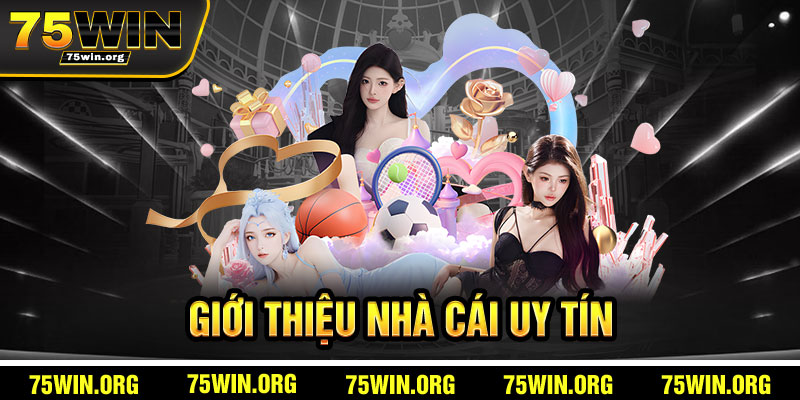 Giới Thiệu Nhà Cái Uy Tín